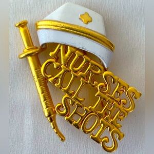 Danecraft Vintage Nurses Call the Shots Golden and Enamel Pin